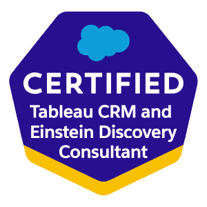 Certified Tableau CRM and Einstein Discovery Consultant